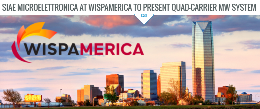 SIAE Microelettronica at WISPAMERICA presents Quad-Carrier MW system